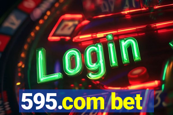 595.com bet